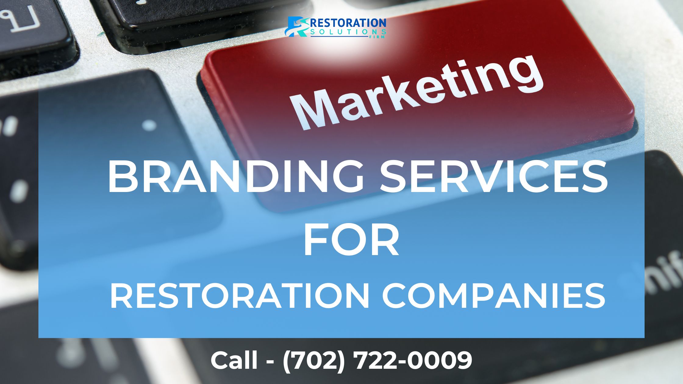 Branding Services for Restoration Companies: Build Trust and Stand Out Online